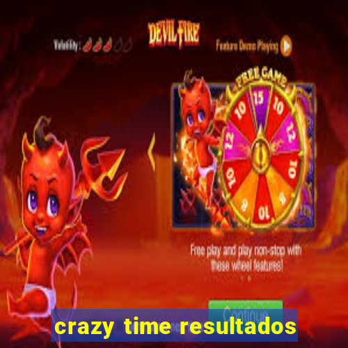 crazy time resultados